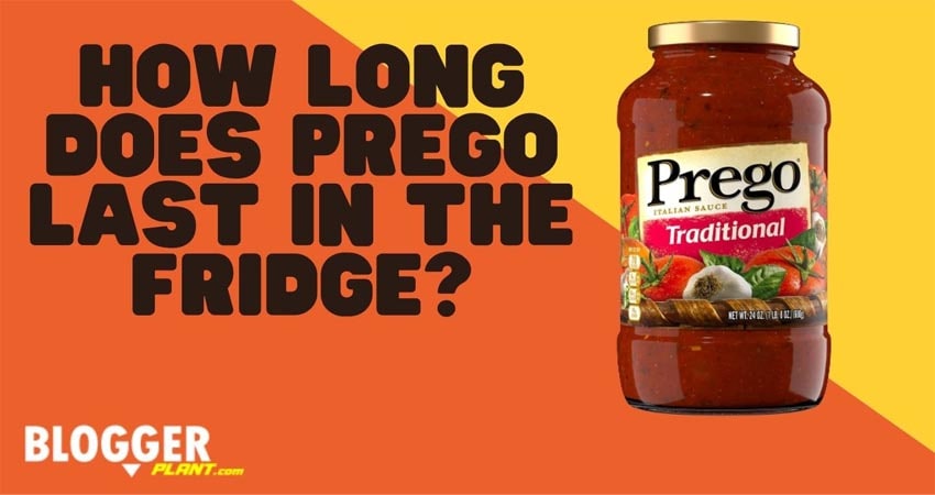 How Long Does Prego Sauce Last In The Fridge