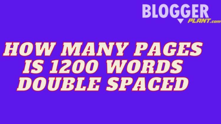 How Many Pages is 1200 Words Double Spaced