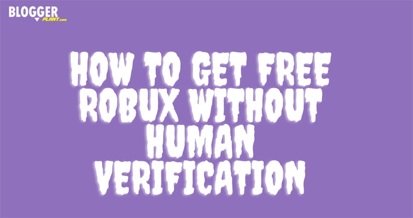 free robux no human verification or survey 2021