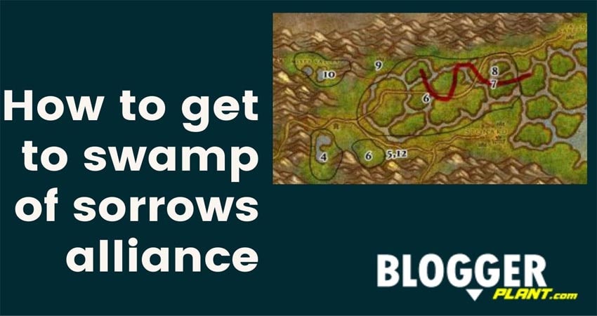 How to get to swamp of sorrows alliance - BloggerPlant.com