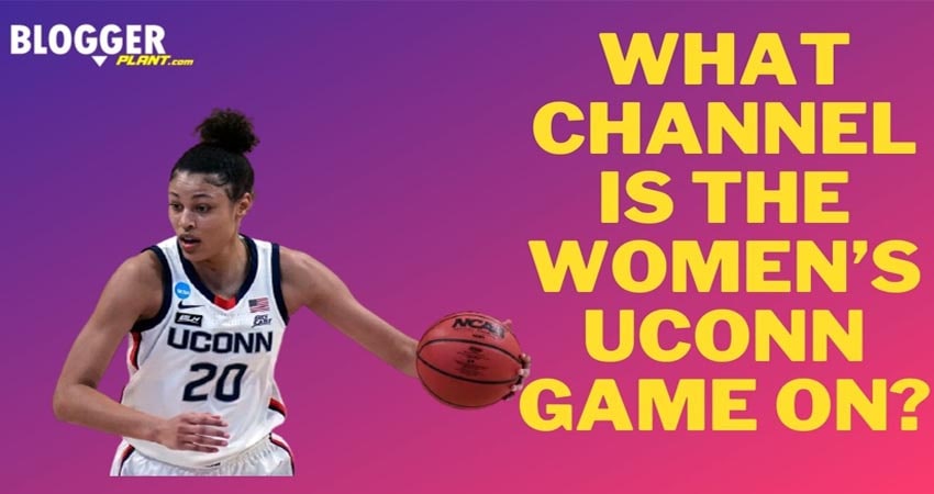 What Channel Is The Women’s UConn Game On
