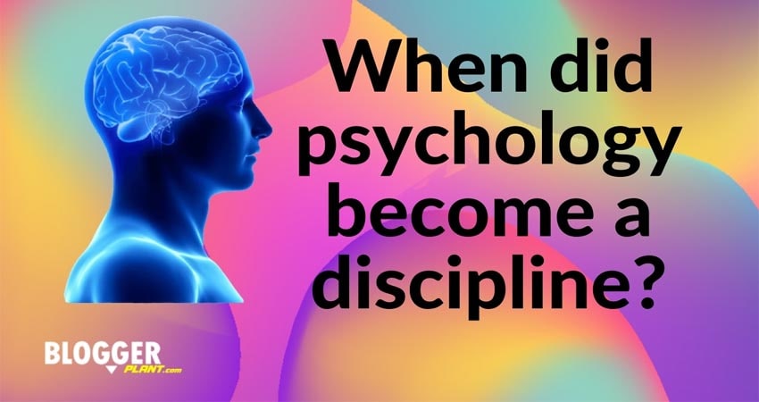 When Did Psychology Become A Discipline